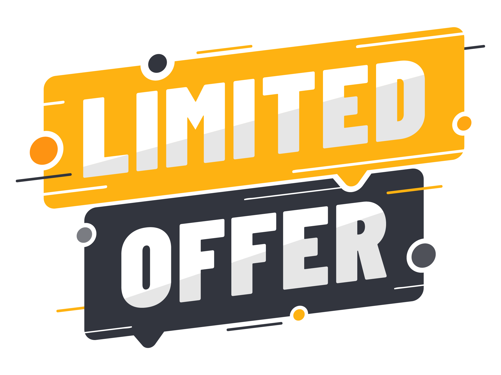 Limited Time Offer Deal